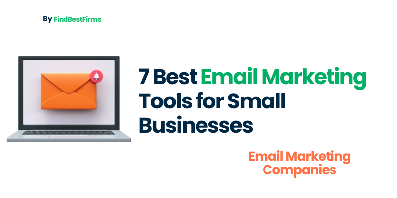 7 Best Email Marketing Tools for Small Businesses